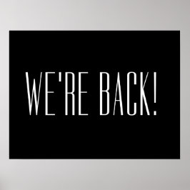 We zijn terug Black Poster