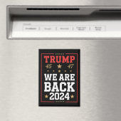 We zijn terug Trump USA Vlag Verkiezingswinnaar 47 Magneet (Insitu (Vaatwasser))