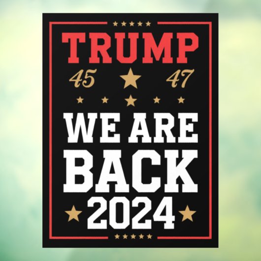 We zijn terug Trump USA Vlag Verkiezingswinnaar 47 Raamsticker (Vel 3)