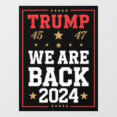 We zijn terug Trump USA Vlag Verkiezingswinnaar 47 Raamsticker (Vel)