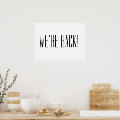 We zijn terug White Poster (Keuken)