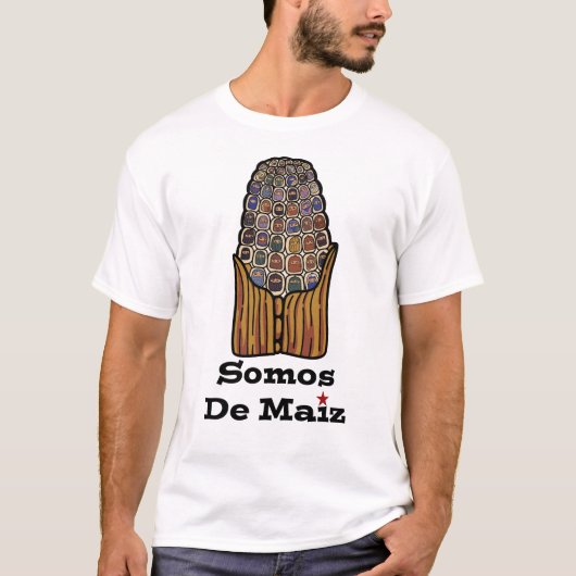 We zijn van Corm | Somos De Maiz T-shirt (Voorkant)