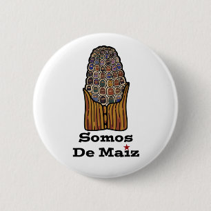 We zijn van Corn Somos De Maiz Pin/Button Ronde Button 5,7 Cm