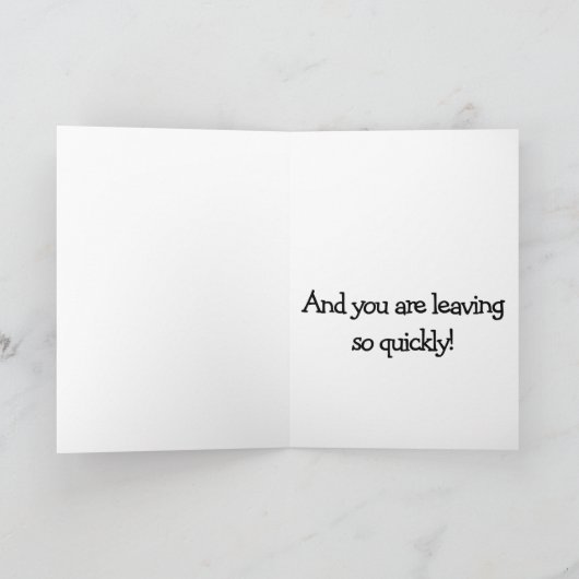 We zijn verdrietig om te zien dat je weggaat kaart (Binnen)