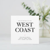 We zijn verhuisd naar de westkust New State Home a Aankondiging (Staand voorkant)