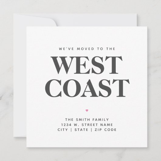 We zijn verhuisd naar de westkust New State Home a Aankondiging (Voorkant)