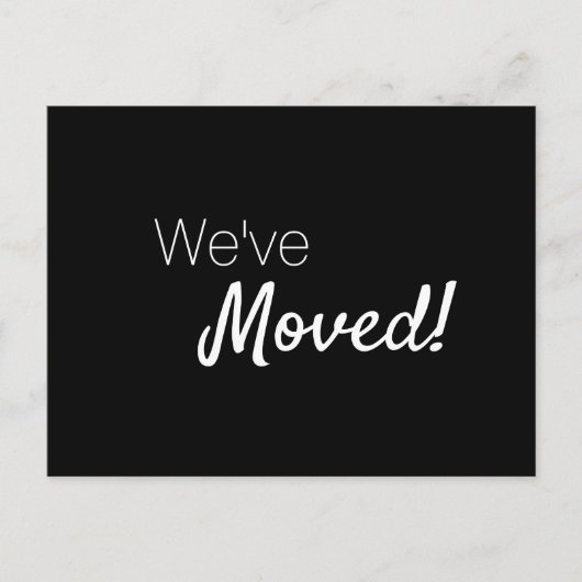 We zijn verhuisd Thuis Moderne typografie Aangepas Aankondigingskaart (Voorkant)