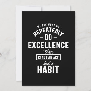 We zijn wat we herhaaldelijk Motivatie prijsopgave Kaart