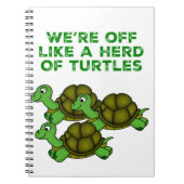 We zijn weg als een Herd van Turtles Funny design Notitieboek (Voorkant)