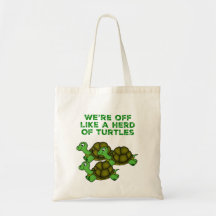 We zijn weg als een Herd van Turtles Funny design