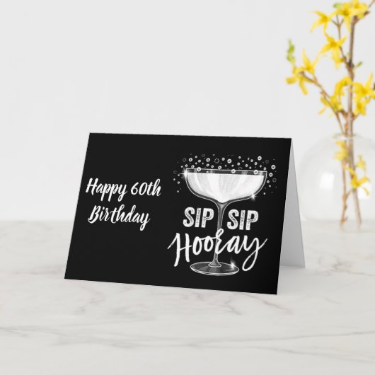 WE ZIJN YOUR **60th BIRTHDAY** SIP SIP SIP HOORAY! Kaart (Gele Bloem)