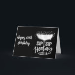 WE ZIJN YOUR **60th BIRTHDAY** SIP SIP SIP HOORAY! Kaart<br><div class="desc">Send this COOL ***60th Birthday** Card to the someone in YOUR Life that you are glad that is in YOUR Life share and THANK YOU for stopping by one of my eight stores.</div>