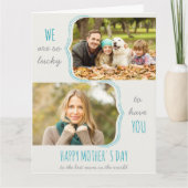 We zijn zo Lucky 2 Foto Big Moederdag Kaart (Voorkant)