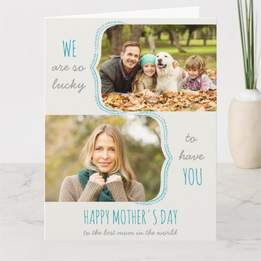 We zijn zo Lucky 2 Foto Big Moederdag Kaart (Voorkant)
