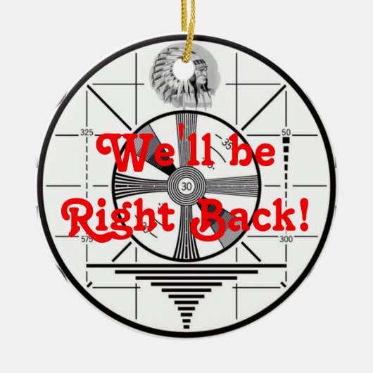 We zijn zo terug. keramisch ornament (Voorkant)