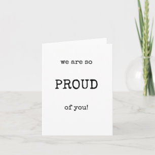 We zijn zo trots op je, gefeliciteerd, prestatieka kaart