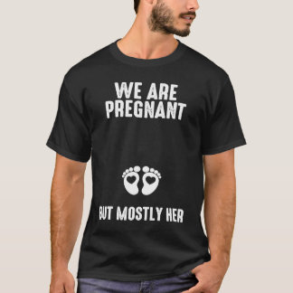 We zijn zwanger, maar meestal komt haar zwangersch t-shirt