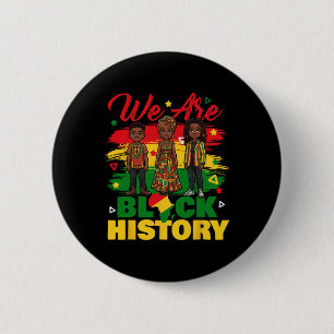 We zijn zwarte geschiedenis - zwarte geschiedenis  ronde button 5,7 cm