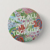 We zitten allemaal in deze gezamenlijke eenheidsBu Ronde Button 5,7 Cm (Voorkant)
