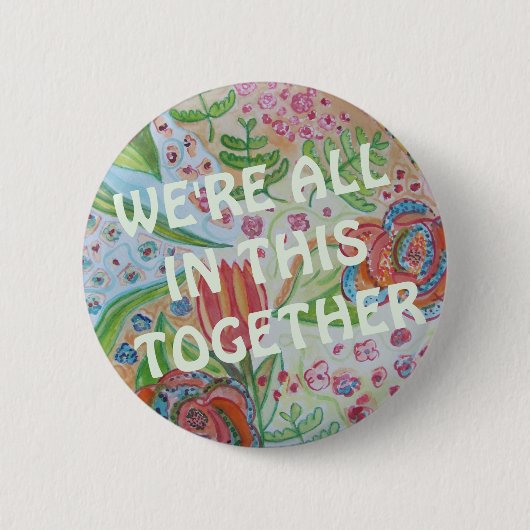 We zitten allemaal in deze gezamenlijke eenheidsBu Ronde Button 5,7 Cm (Voorkant)