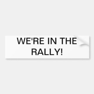 We zitten in de rally! bumpersticker
