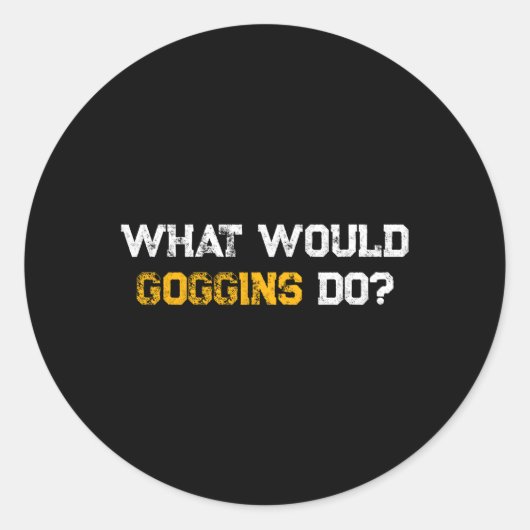 We zouden Goggins doen Ronde Sticker (Voorkant)