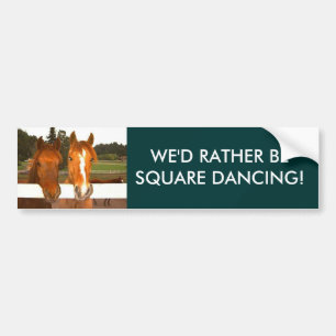 We zouden liever vierkant dansen - bumpersticker