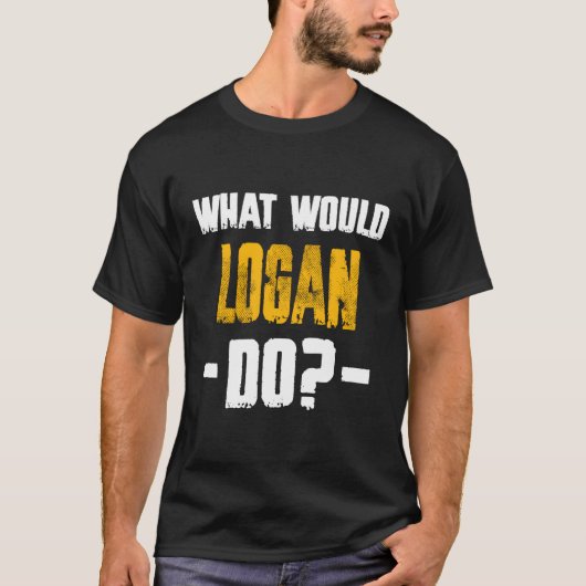 We zouden Logan noemen T-shirt (Voorkant)