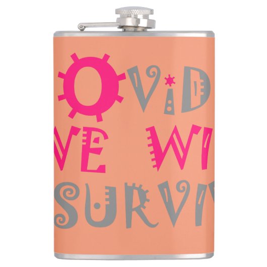 We zullen COVID-19 overleven – kracht en veerkrach Heupfles (Voorkant)