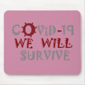 We zullen COVID-19 overleven – kracht en veerkrach Muismat (Voorkant)