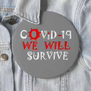 We zullen COVID-19 overleven – Kracht & Veerkrach Ronde Button 6,0 Cm
