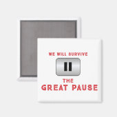 We zullen de Grote Pauze overleven Magneet (Voorkant / Achterkant)