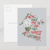 We zullen de Hap-Hap-Gelukkigste Kerst hebben Feestdagenkaart (Voorkant / Achterkant)