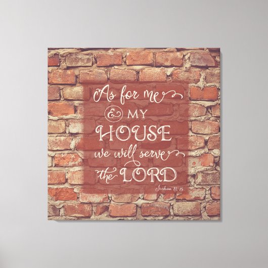 We zullen de Heer dienen - Joshua 24:15 Canvas Afdruk (Voorkant)