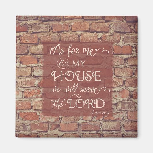 We zullen de Heer dienen - Joshua 24:15 Magneet (Voorkant)