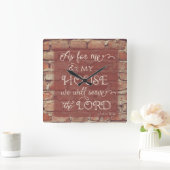 We zullen de Heer dienen - Joshua 24:15 Vierkante Klok (Huis)