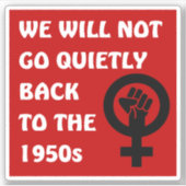 We zullen de rechten van vrouwen niet terugkrijgen sticker (Voorkant)