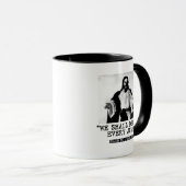 We zullen elke Juan uitzetten - zei: "Jezus nooit" Mok (Voorkant rechts)