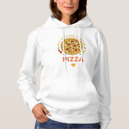 We zullen het kunnen vinden als je van pizza sloga hoodie