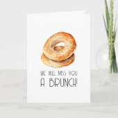 We zullen je een brunch missen verjaardagskaart vo kaart (Voorkant)