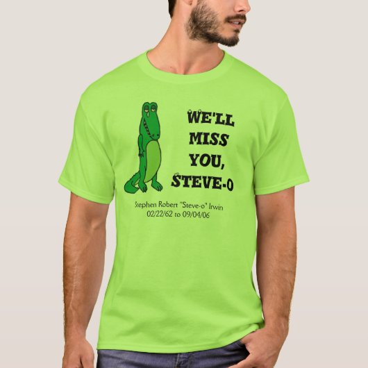 We zullen je missen, Steve-o T-shirt (Voorkant)