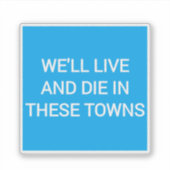 We zullen leven en sterven in deze steden Coventry Sticker (Voorkant)