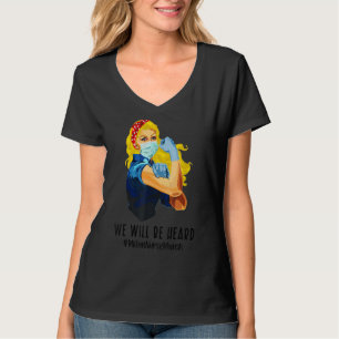 We zullen miljoenen verpleegsters horen in maart v t-shirt