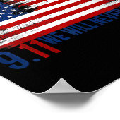 We zullen nooit de patriot van 911 21ste verjaarda poster (Hoek)