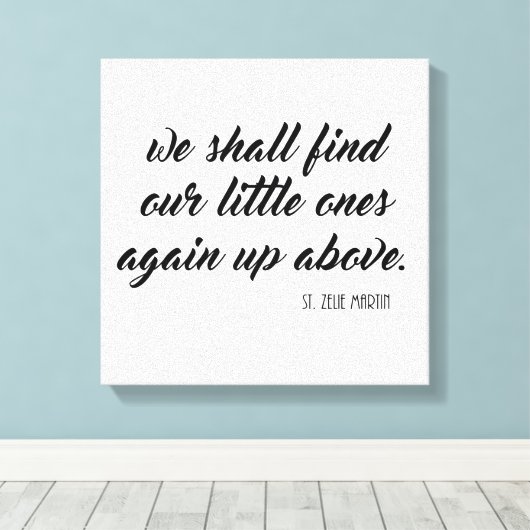 We zullen onze kleintjes weer boven Zelie vinden Canvas Afdruk (Insitu (Houten vloer))
