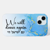 We zullen opnieuw dansen - Am Yisrael Chai Case-Mate iPhone Case (Achterkant (horizontaal))