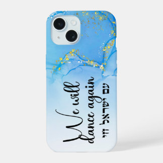 We zullen opnieuw dansen - Am Yisrael Chai iPhone 15 Case