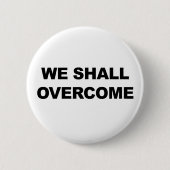 WE ZULLEN OVERKOMEN RONDE BUTTON 5,7 CM (Voorkant)
