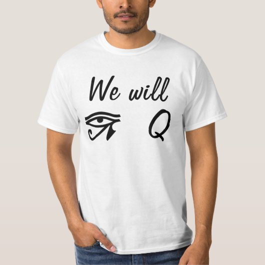 We zullen Ra-Q T-shirt (Voorkant)