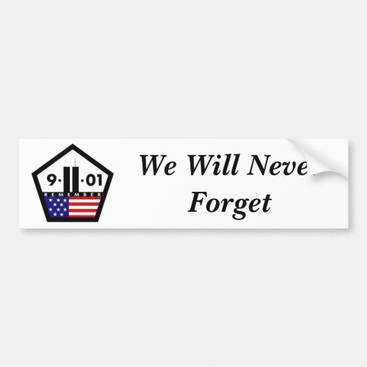 We zullen Symbool 9-11 nooit vergeten Bumpersticker (Voorkant)